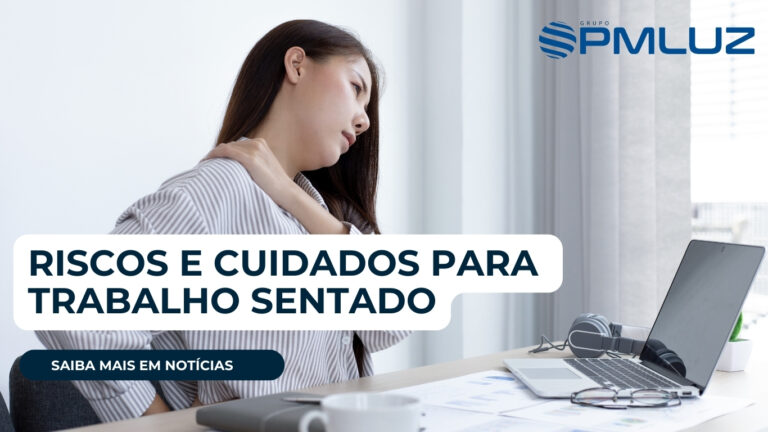 RISCOS E CUIDADOS PARA TRABALHO SENTADO