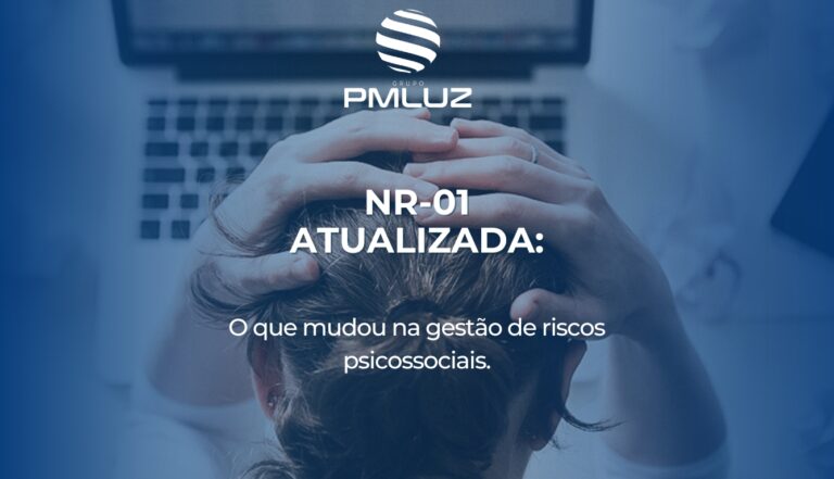 NR-01 atualizada: o que mudou na gestão de riscos psicossociais.